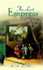 The Last Empress : The She-Dragon of China - eBook