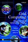 Grid Computing - Making the Global Infrastructure a Reality - Book