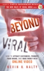 Beyond Viral : How to Attract Customers, Promote Your Brand, and Make Money with Online Video - eBook