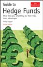 Guide to Hedge Funds : What They Are, What They Do, Their Risks, Their Advantages - Book