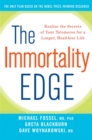 The Immortality Edge : Realize the Secrets of Your Telomeres for a Longer, Healthier Life - eBook