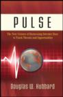 Pulse : The New Science of Harnessing Internet Buzz to Track Threats and Opportunities - Book