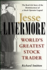 Jesse Livermore : World's Greatest Stock Trader - Book