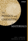 The Physics and Chemistry of Materials - Book