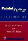 Painful Partings : Divorce and Its Aftermath - Book