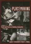 Placemaking : The Art and Practice of Building Communities - Book
