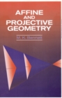 Affine and Projective Geometry - Book
