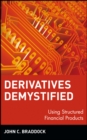 Derivatives Demystified : Using Structured Financial Products - Book