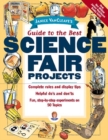 Janice VanCleave's Guide to the Best Science Fair Projects - Book