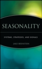 Seasonality : Systems, Strategies, and Signals - Book