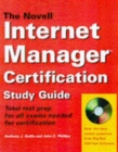 The Novell Internet Manager Certification Study Guide - Book