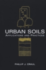 Urban Soils : Applications and Practices - Book