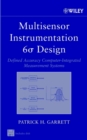 Multisensor Instrumentation 6o Design - Defined Accuracy Computer-Integrated Measurement Systems - Book