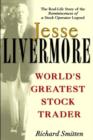 Jesse Livermore : World's Greatest Stock Trader - eBook