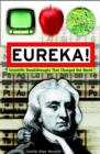 Eureka! : Scientific Breakthroughs that Changed the World - eBook