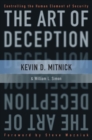 The Art of Deception : Controlling the Human Element of Security - Book