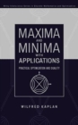 Maxima and Minima with Applications : Practical Optimization and Duality - Book
