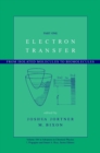 Electron Transfer : From Isolated Molecules to Biomolecules, Volume 106, Part 1 - Book