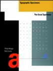 Typographic Specimens : The Great Typefaces - Book