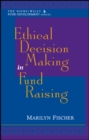 Ethical Decision Making in Fund Raising - Book