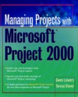 Managing Projects With Microsoft Project 2000 : For Windows - Book
