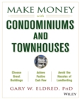 Make Money with Condominiums and Townhouses - Book
