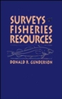Surveys of Fisheries Resources - Book