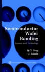 SemiConductor Wafer Bonding : Science and Technology - Book