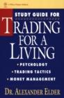 Study Guide for Trading for a Living: Psychology, Trading Tactics, Money Management - Book