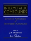 Intermetallic Compounds : Structural Applications of - Book