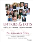 Entries and Exits : Visits to Sixteen Trading Rooms - Book