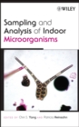 Sampling and Analysis of Indoor Microorganisms - Book