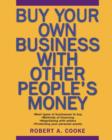 Buy Your Own Business With Other People's Money - eBook