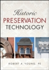 Historic Preservation Technology : A Primer - Book