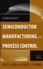 Fundamentals of Semiconductor Manufacturing and Process Control - eBook