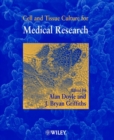 Cell and Tissue Culture for Medical Research - Book