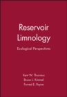 Reservoir Limnology : Ecological Perspectives - Book
