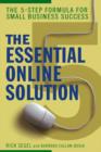 The Essential Online Solution : The 5-Step Formula for Small Business Success - Book