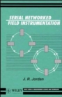 Serial Networked Field Instrumentation - Book