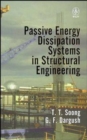 Passive Energy Dissipation Systems in Structural Engineering - Book