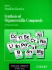 Synthesis of Organometallic Compounds : A Practical Guide - Book