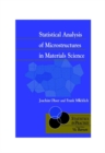 Statistical Analysis of Microstructures in Materials Science - Book