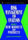 Risk Management and Analysis, New Markets and Products - Book