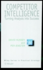Competitor Intelligence : Turning Analysis into Success - Book