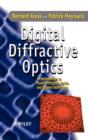 Digital Diffractive Optics : An Introduction to Planar Diffractive Optics and Related Technology - Book