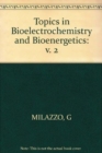 Topics in Bioelectrochemistry and Bioenergetics - Book