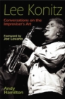 Lee Konitz : Conversations on the Improviser's Art - Book