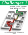 Challenges, Book 1 : Reading and Vocabulary for Academic Success - Book