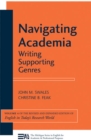 Navigating Academia : Writing Supporting Genres - Book