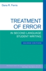Treatment of Error in Second Language Student Writing - Book